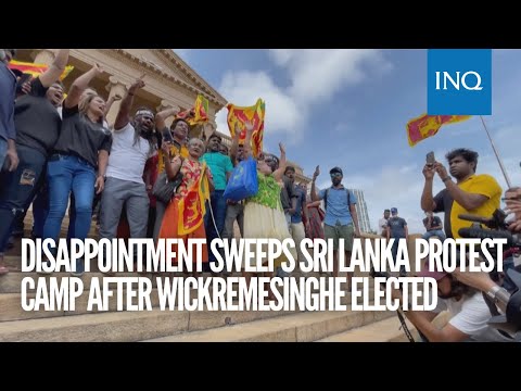 Disappointment sweeps Sri Lanka protest camp after Wickremesinghe elected