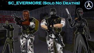 [Sven Co-op SC_EVERMORE (Solo No Deaths)] Full Walkthrough