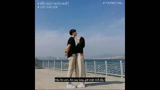 Điều Ngọt Ngào Nhất - Cao Thái Sơn | Lyrics
