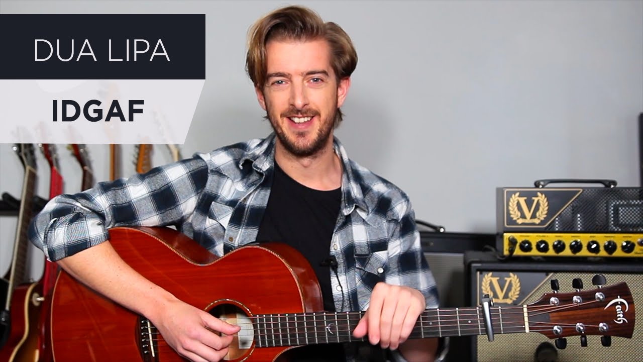 Dua Lipa - IDGAF Guitar Lesson Tutorial - Andy Guitar