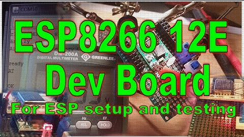 ESP8266 12E Dev Board (part1)