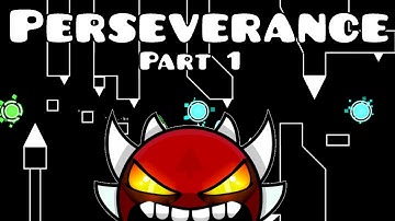 My part in Perseverance (Part 1) || Geometry Dash