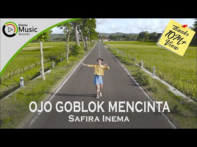 Safira Inema - Ojo Goblok Mencinta (Official Music Video) class=