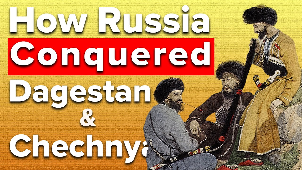 ⁣How Dagestan & Chechnya Were Conquered By Russia | Caucasus Documentary