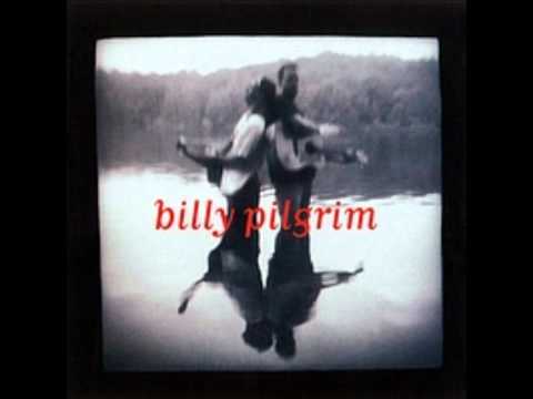 Billy Pilgrim — Billy Pilgrim - Get Me Out Of Here