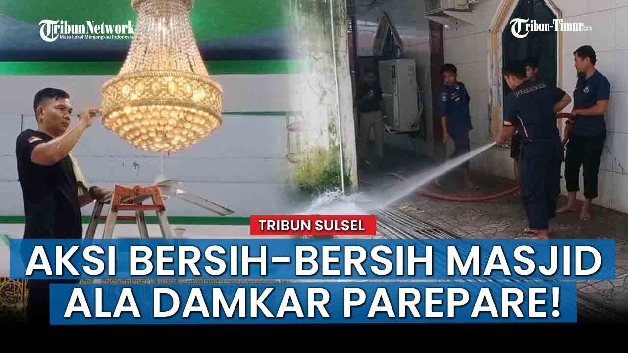 HOT NEWS; Sambut Ramadan, Damkar Parepare Beri Kenyamanan Jemaah Lewat Program Bersih-bersih Masjid