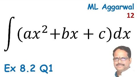 Integration Class 12 Maths ISC | Exercise 8.2 Q1 | ML Aggarwal Solutions | NCERT