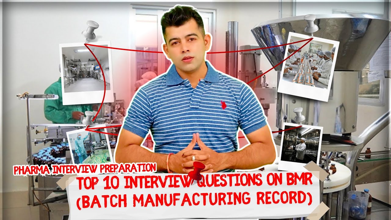 Bmr I Top 10 Interview Questions On Bmrbatch Manufacturing Recoed 