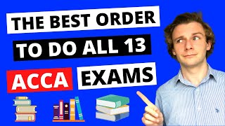 ⭐️ WHAT IS THE BEST ORDER TO DO ALL 13 ACCA EXAMS IN? ⭐️ | How To Pass ACCA Exams | ACCA Exam Tips!