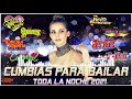 CUMBIAS PARA BAILAR TODA LA NOCHE💃Los Angeles Azules,La Sonora Dinamita,Yaguarú,Cañaveral,Los Askis