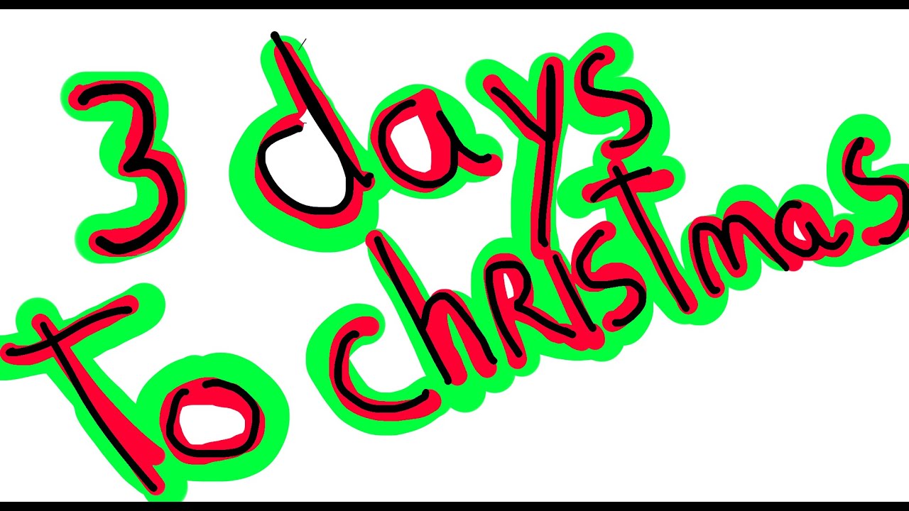 3-days-to-christmas-youtube
