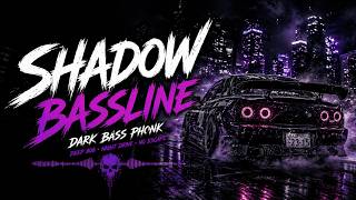 Shadow Bassline — Deep Dark Phonk | Heavy Bass