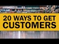 20 ways to get customers for your small business