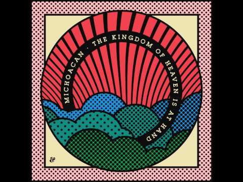 Michoacan — Michoacan - No Magic Orchestra