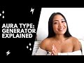 HUMAN DESIGN GENERATOR EXPLAINED (AURA SERIES: PT. 2)