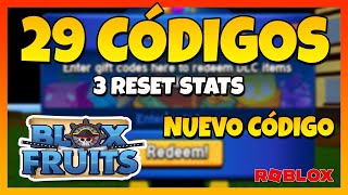 CÓDIGO NUEVO *3 Códigos de RESET STATS*🔥29 CÓDIGOS actualizados de🔥BLOX FRUITS🔥Roblox 2023🔥EMiLiOR