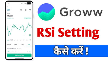 Groww Me RSi Setting Kaise Kare, Groww RSi Setting