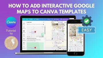 How to Add Interactive Google Maps to Canva Templates | Easy Step-by-Step Tutorial