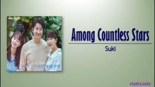 Suki - 수많은 별들중에 (among countless stars) (Meant to Be OST Part 2) [Rom|Eng Lyric]