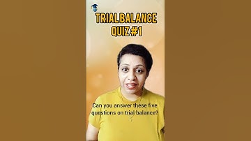 Trial Balance Quiz #Quiz