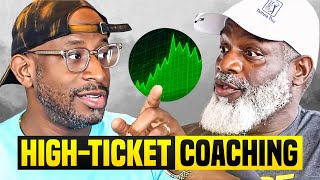 High Ticket Coaching  Episode #157 w/ Myron Golden