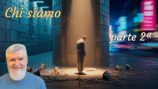 Chi siamo - 2&ordf; parte
