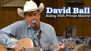 David Ball sings "Riding With Private Malone"