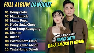 Tiara Amora Ft Irwan Krisdiyanto - HANYA SATU (SIMPATIK MUSIK) - MAAFKANLAH || LAGU DANGDUT KOPLO