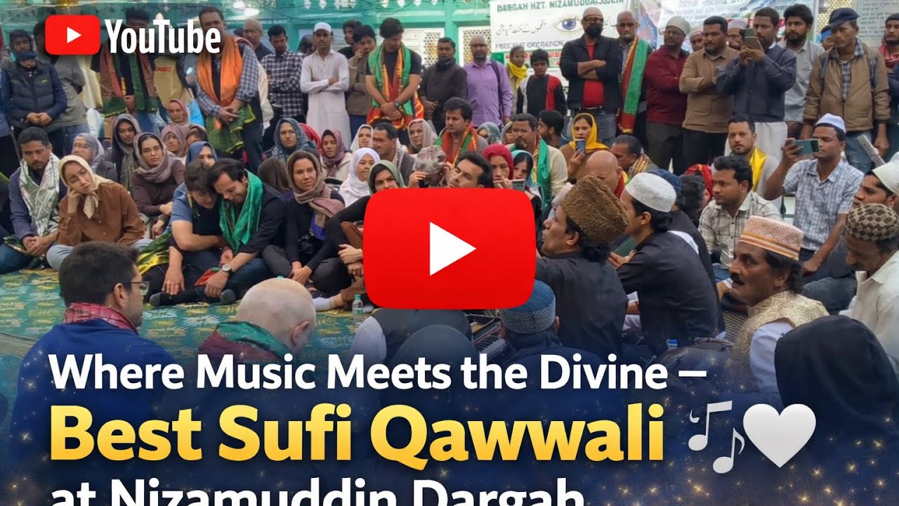 Where Music Meets the Divine – Best Sufi Qawwali at Nizamuddin 🎶”