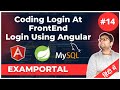 Coding login at frontend  working at frontend  login using angular  eamportal 14