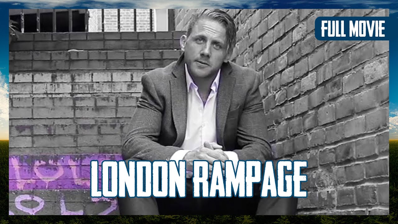 🎬 London Rampage (2018) | Full Movie in English