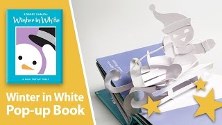 Winter in White Pop-up Book by Robert Sabuda (Classic Collectible Pop-Up)
