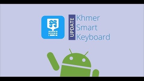 How to install khmer unicode for samsung version (4.3) របៀបតម្លើងអក្សខ្មែរសំរាប់ទូរស័ព្វ
