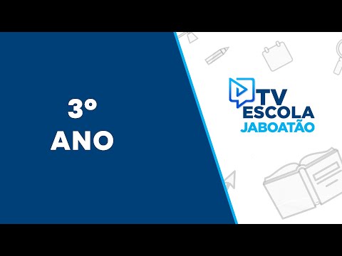 TV Escola Jaboatão | 3º ANO GEOGRAFIA | PAISAGENS NATURAIS E ANTRÓPICAS