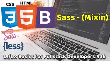 Mixin (Sass) | UI/UX Basics for Fullstack Developers #36 | Fullstack Basics