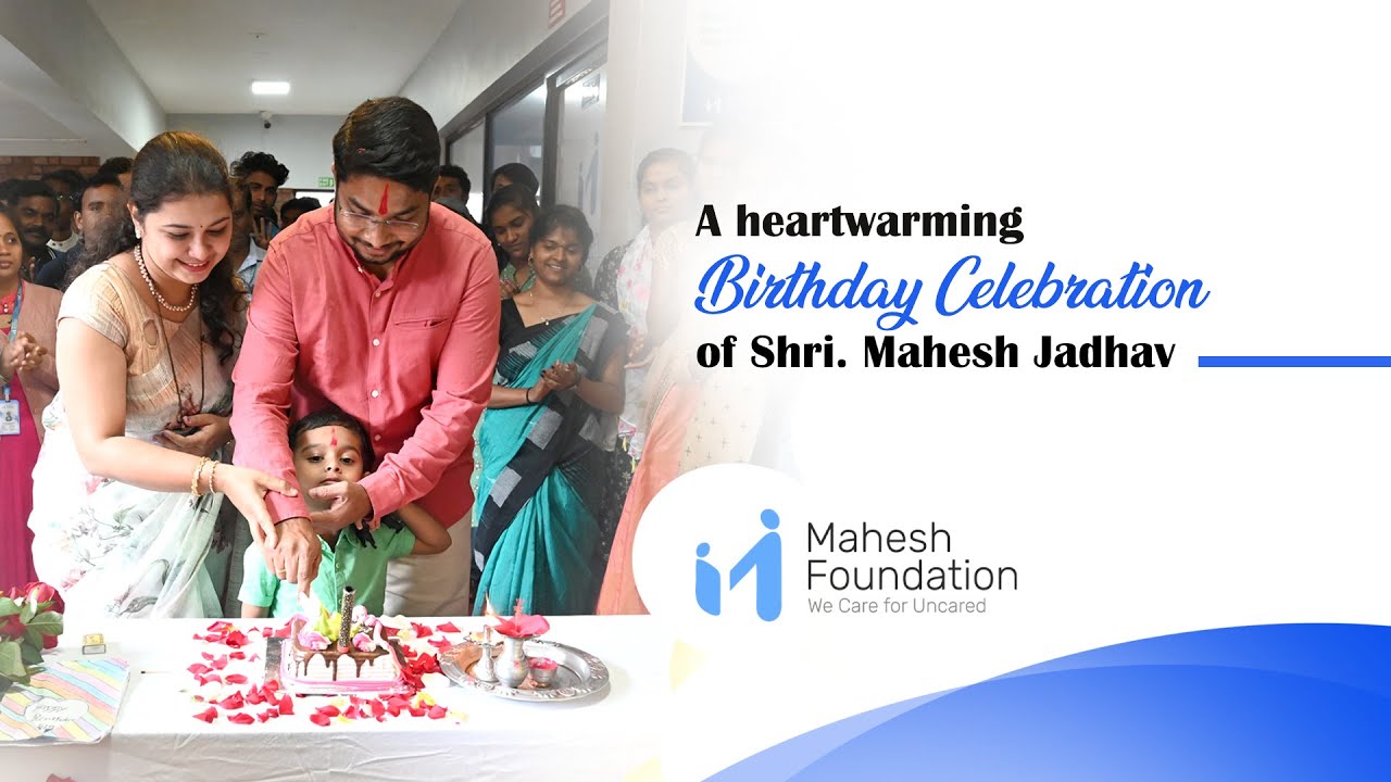A heartwarming Birthday Celebration of Shri. Mahesh Jadhav
