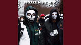 FROZEN (Remix)