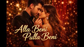 Alla Beni Pulla Beni