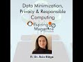 #4-05 - Data Minimization, Privacy, and Responsible Computing - ft. Dr. Asia J. Biega