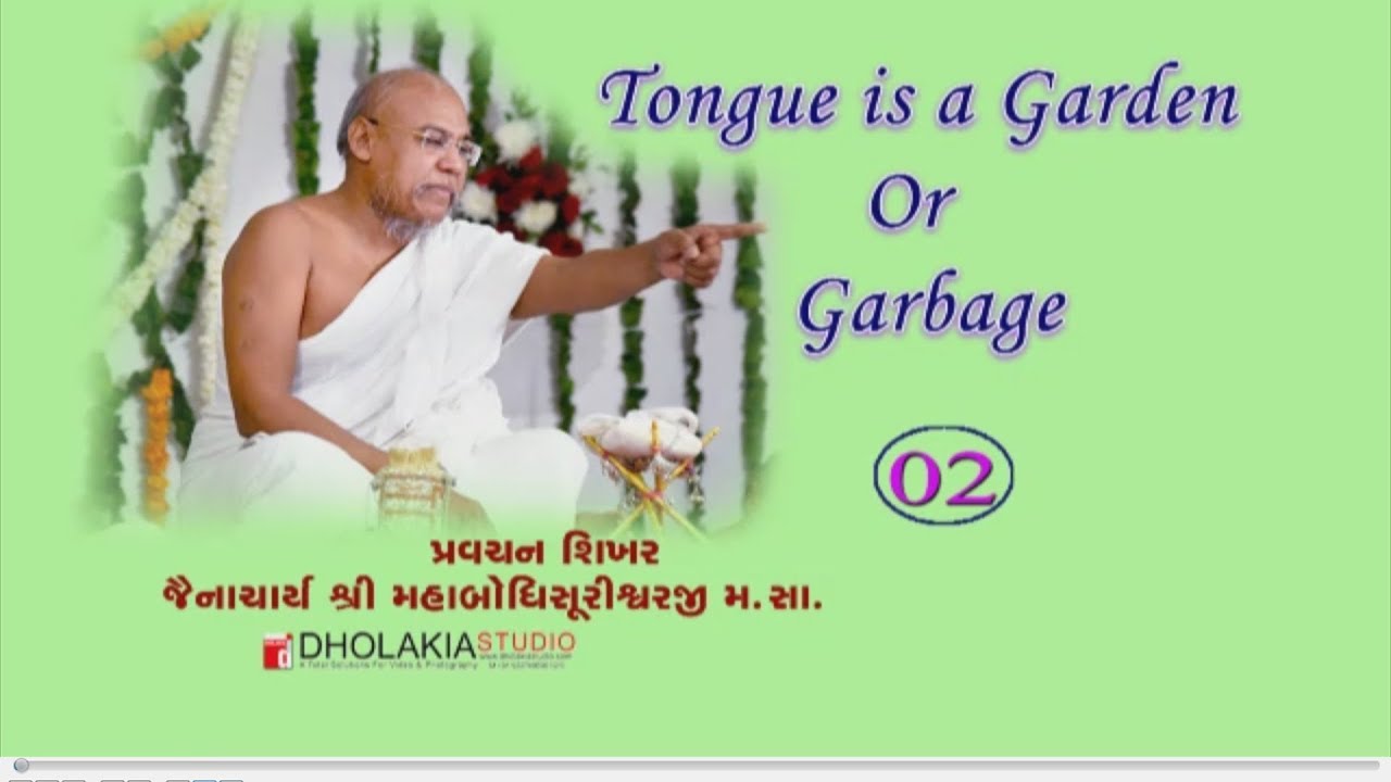 TONGUE IS A  GARDEN OR GARBAGE -1