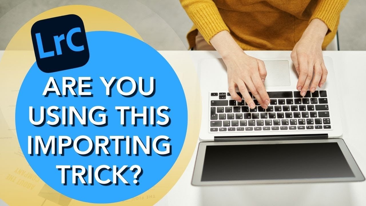 Самый умный способ импортировать фотографии в Lightroom Classic