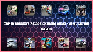 Top 10 Robbery Police Chasing Game Android Games screenshot 3