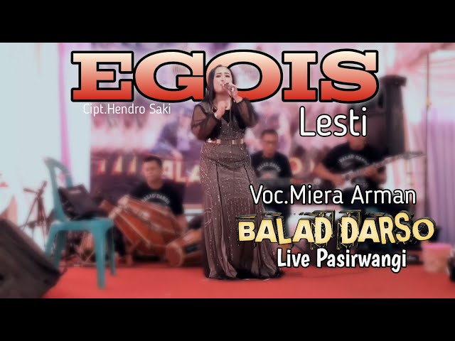 EGOIS (Lesti) - Voc.Miera Arman  || Balad Darso Live Pasirwangi class=