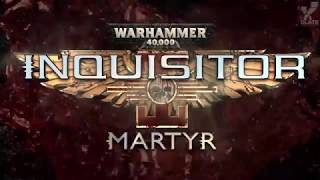 Warhammer 40,000: Inquisitor - Martyr | Обзор игры