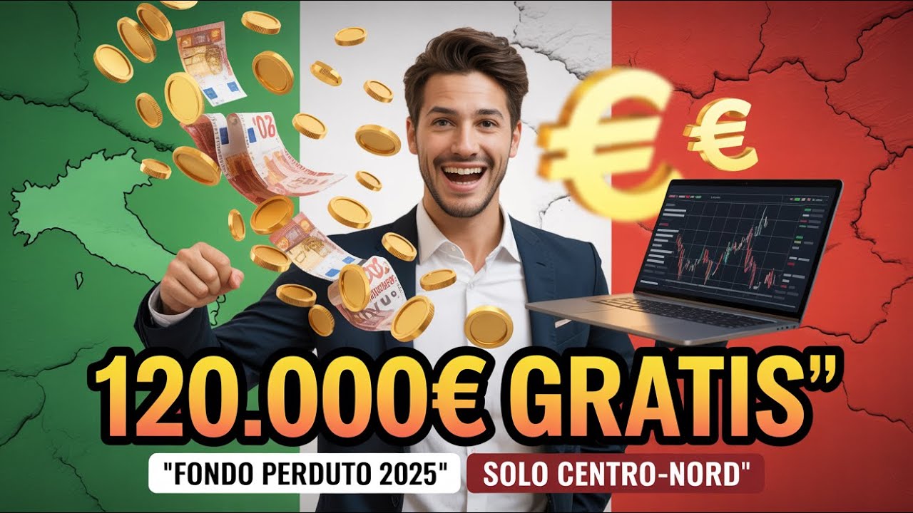 FONDO PERDUTO 2025: Fino a 120.000€ Gratis per Giovani Imprenditori