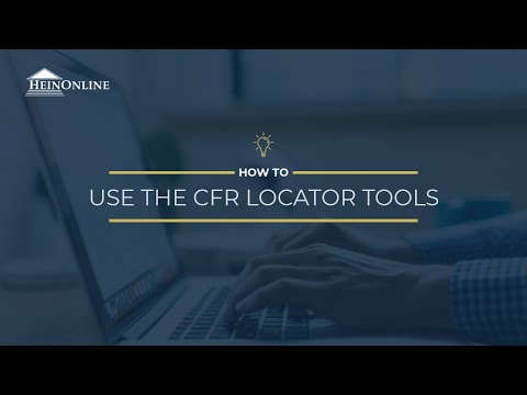 How to Use the CFR Locator Tools