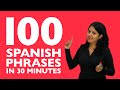 Learn Spanish in 30 minutes: The 100 Spanish phrases you need to know!