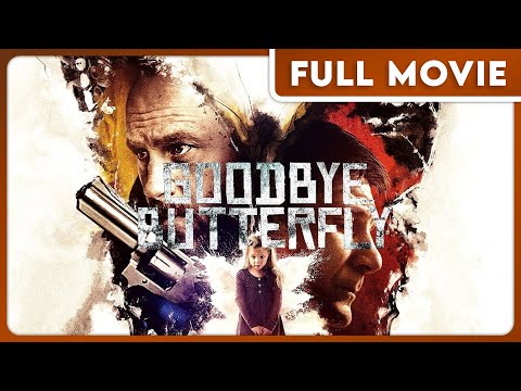 GOODBYE, BUTTERFLY