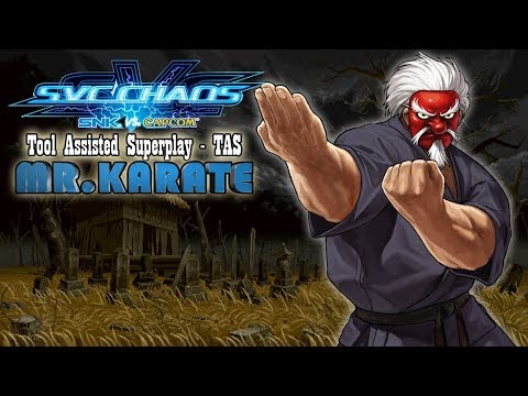 【TAS】SVC CHAOS : SNK VS CAPCOM - SERIOUS MR.KARATE