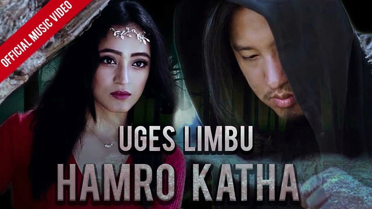 Uges Limbu   Hamro Katha  Official Music Video 